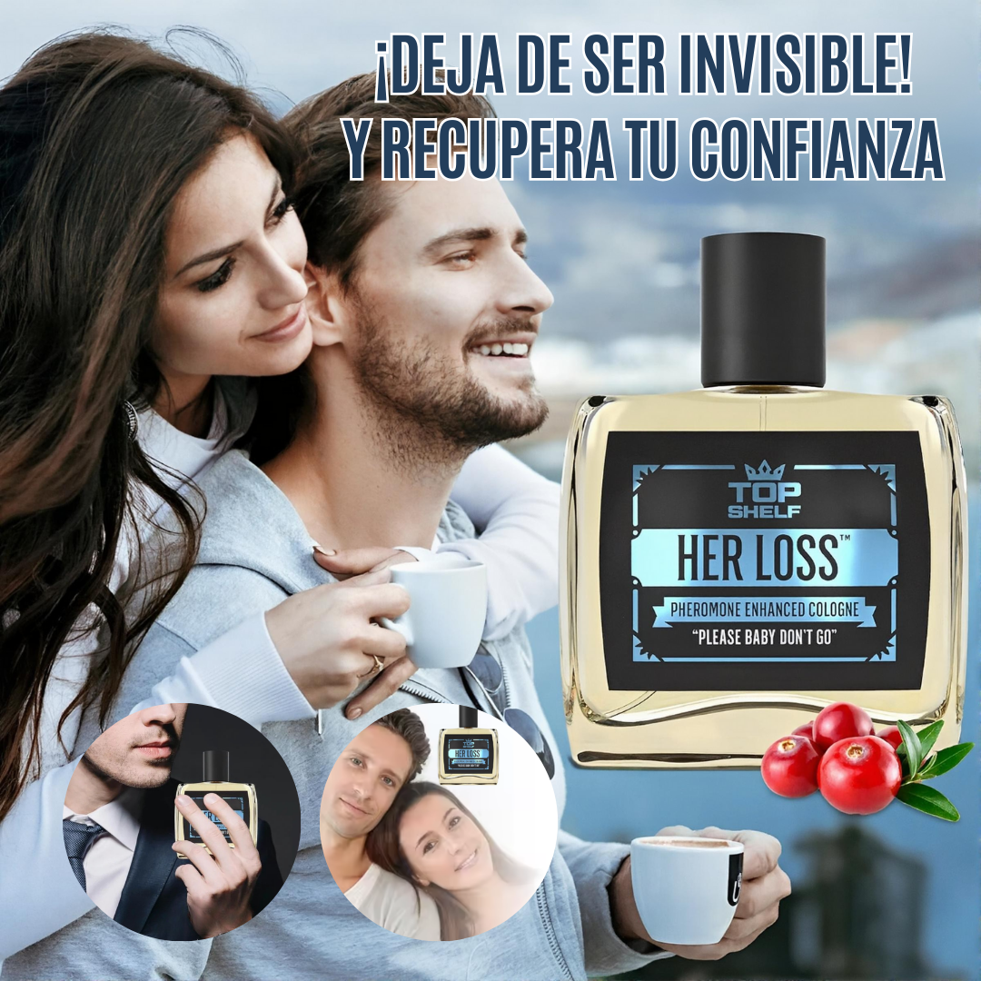 HER LOSS® | ATRACCIÓN INMEDIATA QUE CAMBIA TU PRESENCIA