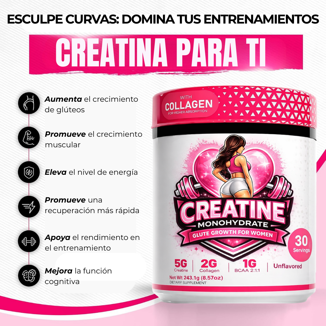 CREATINEPRO® | POTENCIA TUS GLÚTEOS Y TU FUERZA CON CREATINA + COLÁGENO