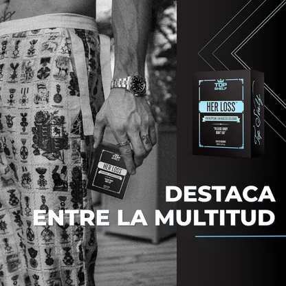 HER LOSS® | ATRACCIÓN INMEDIATA QUE CAMBIA TU PRESENCIA